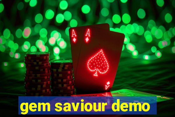 gem saviour demo
