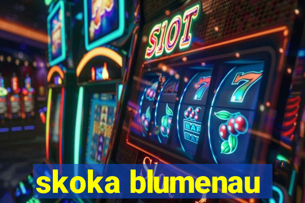 skoka blumenau