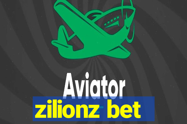 zilionz bet