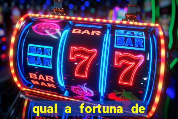 qual a fortuna de dado dolabella