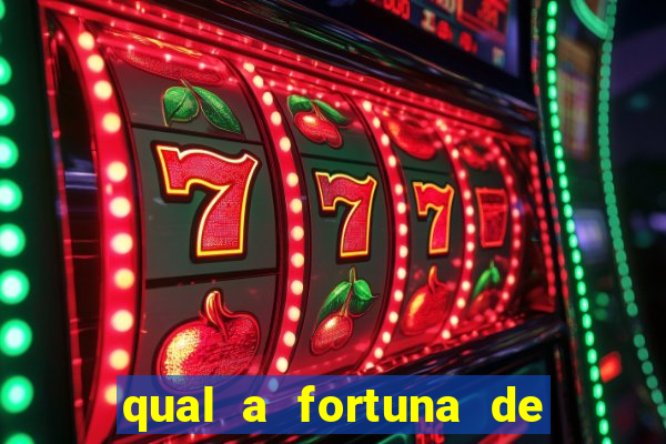 qual a fortuna de dado dolabella