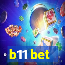 b11 bet
