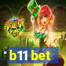 b11 bet