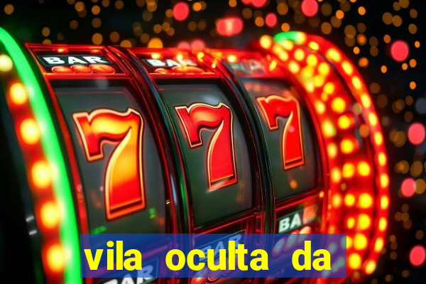 vila oculta da folha telegram