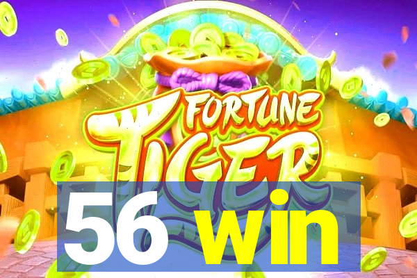 56 win