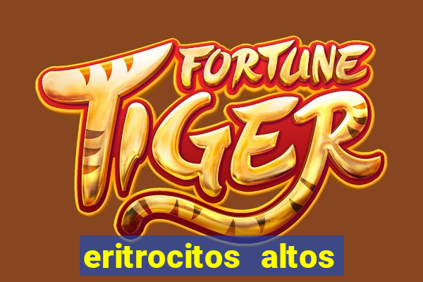 eritrocitos altos em gatos