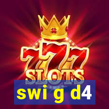 swi g d4