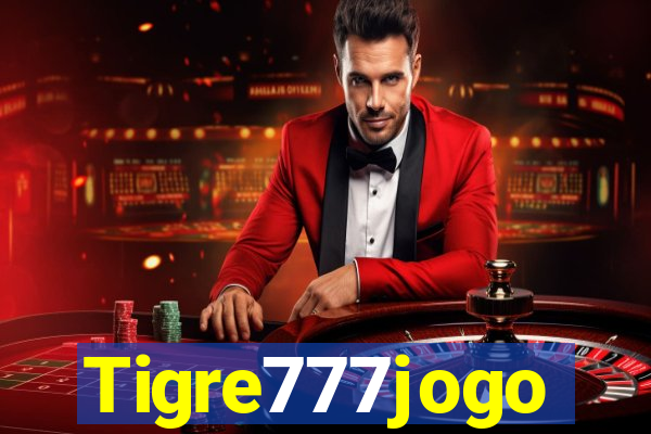 Tigre777jogo