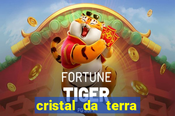 cristal da terra stardew valley