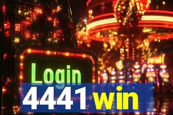 4441 win