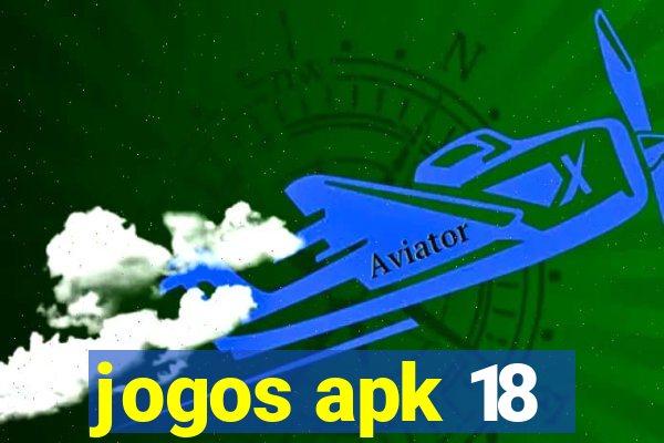 jogos apk 18