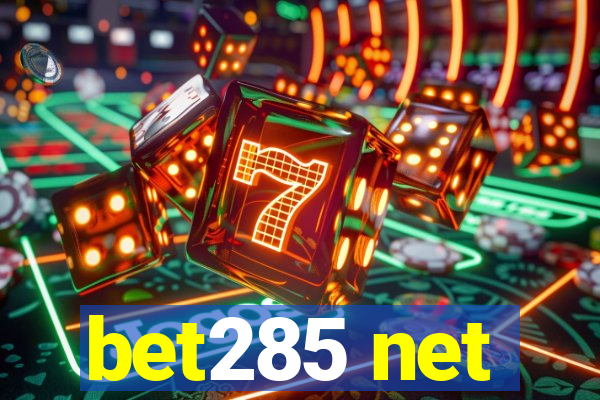 bet285 net