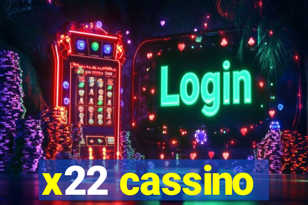 x22 cassino