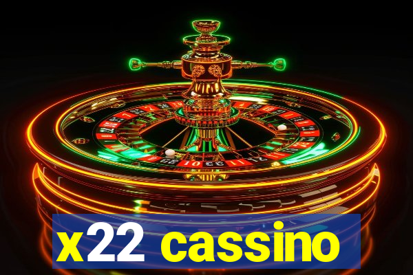 x22 cassino