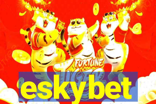 eskybet