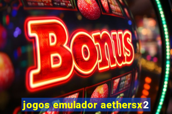 jogos emulador aethersx2
