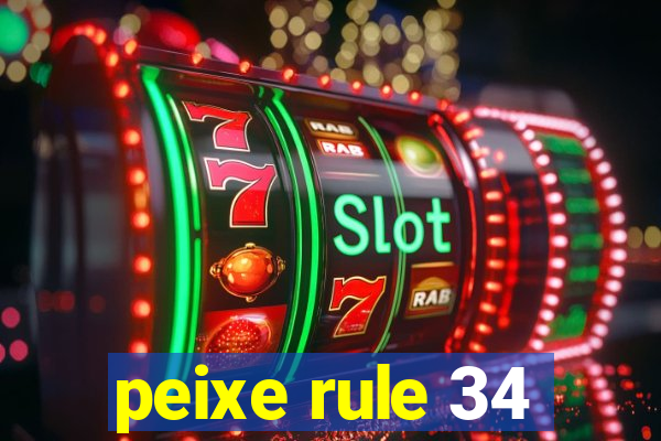 peixe rule 34