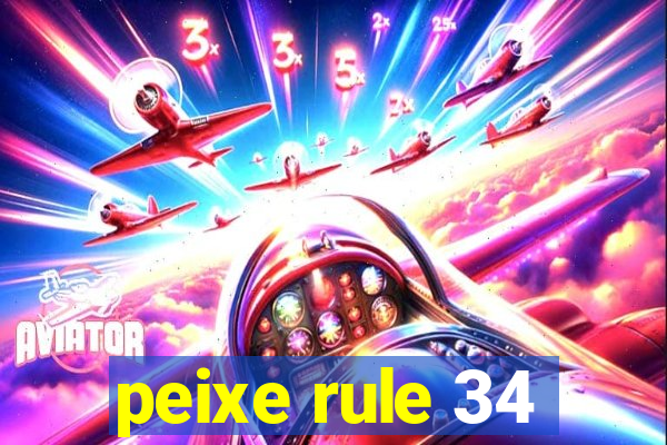 peixe rule 34