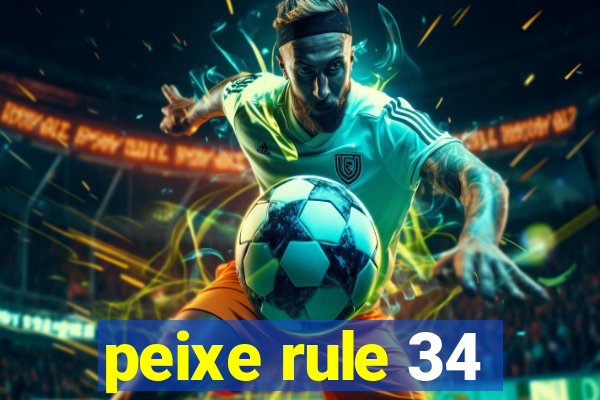 peixe rule 34