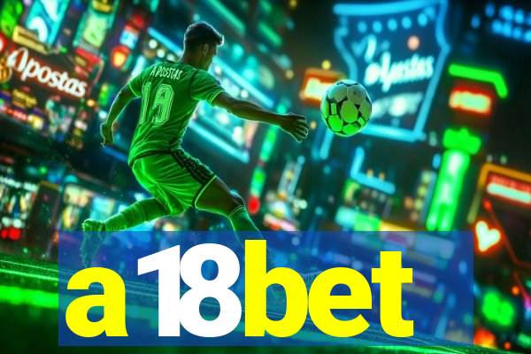 a18bet