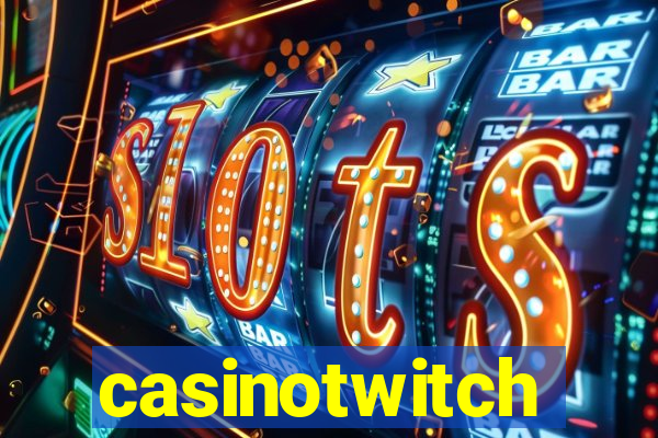 casinotwitch