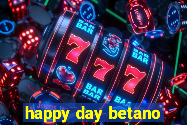 happy day betano