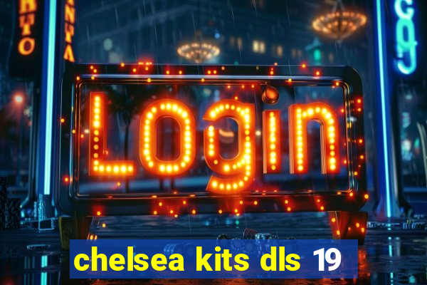 chelsea kits dls 19