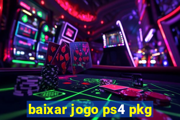 baixar jogo ps4 pkg