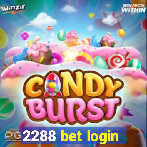 2288 bet login