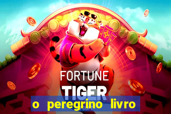 o peregrino livro mais vendido