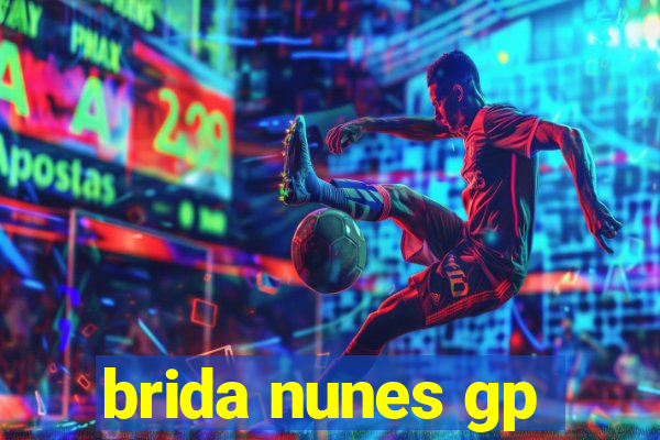 brida nunes gp
