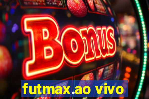 futmax.ao vivo