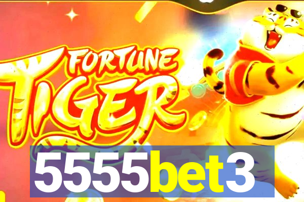 5555bet3