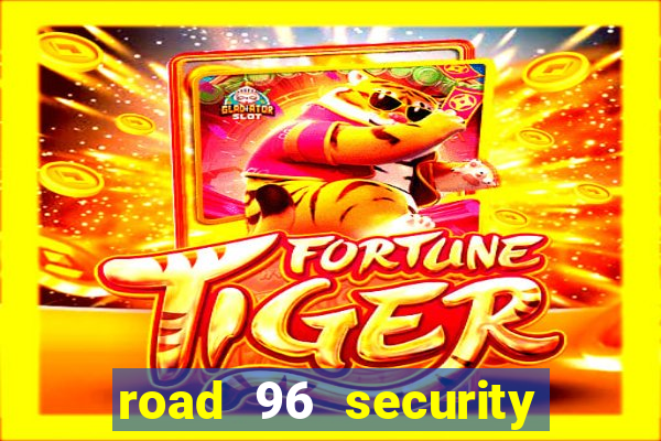 road 96 security password stan and mitch