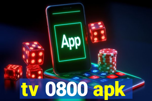 tv 0800 apk