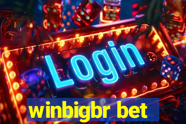 winbigbr bet