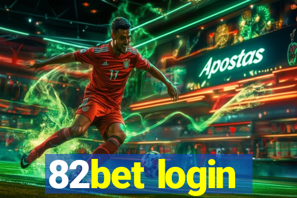 82bet login