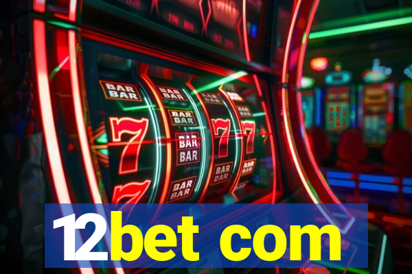 12bet com
