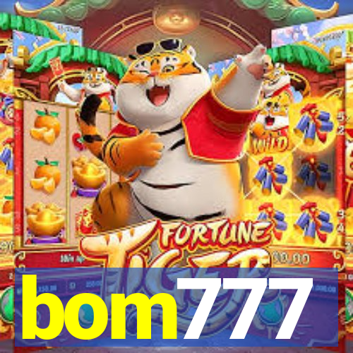 bom777