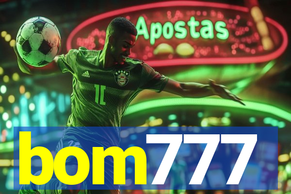 bom777