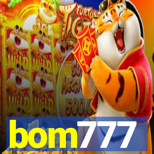bom777