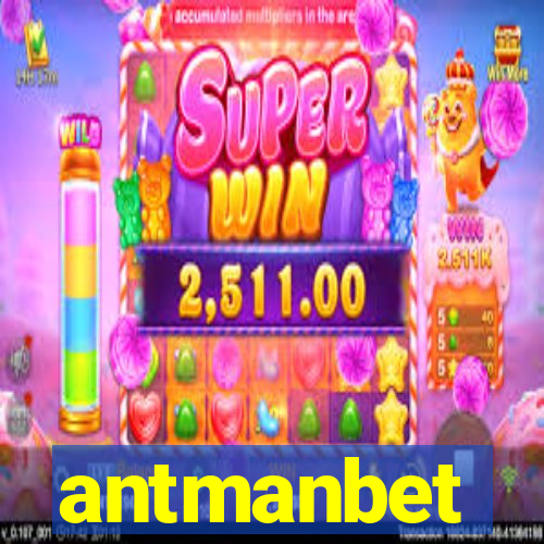 antmanbet