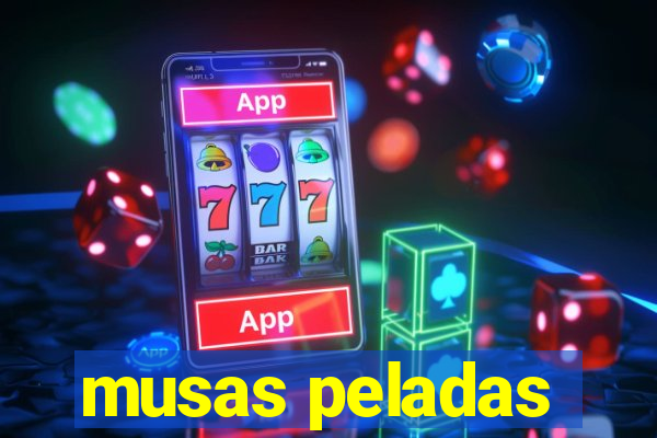 musas peladas