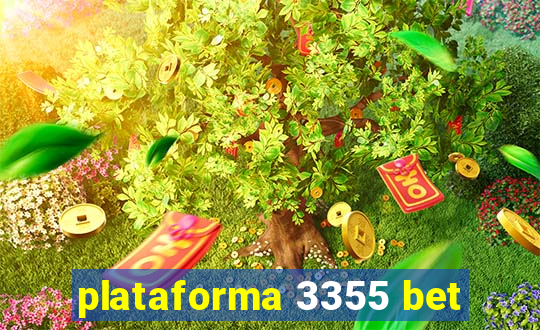 plataforma 3355 bet