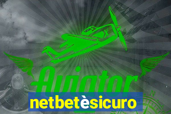 netbetèsicuro
