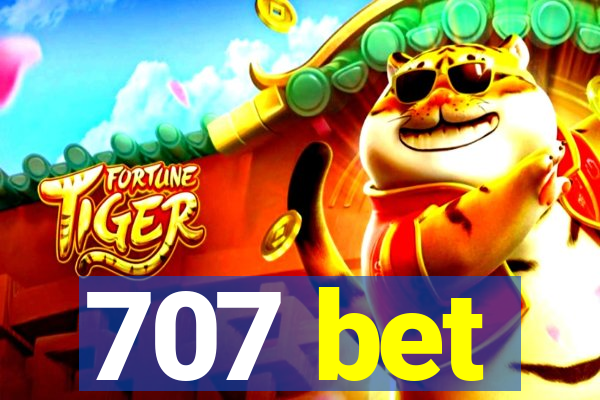 707 bet