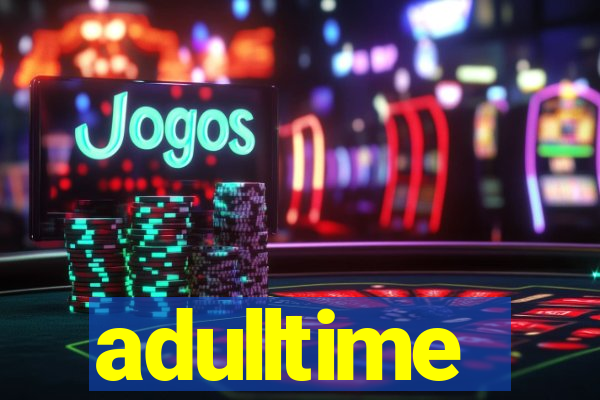 adulltime