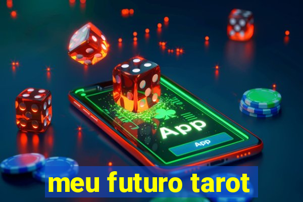 meu futuro tarot
