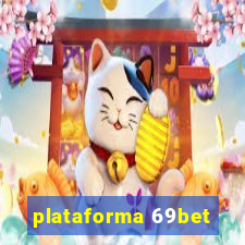 plataforma 69bet
