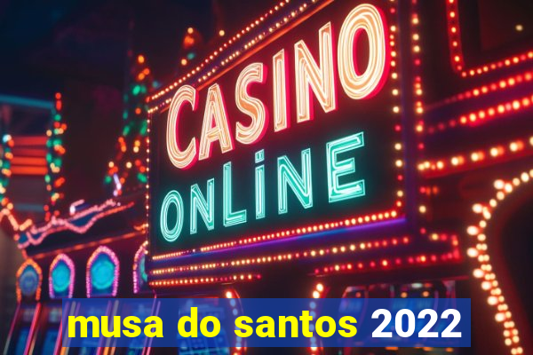 musa do santos 2022